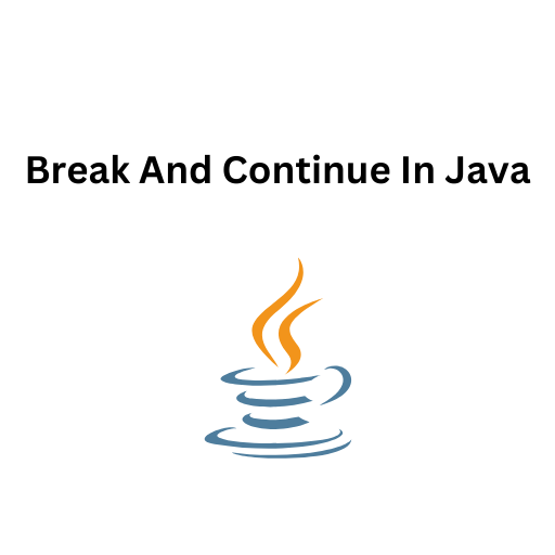 82.Break And Continue In Java